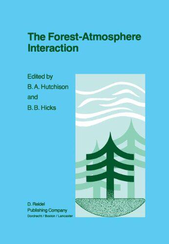【预订】The Forest-Atmosphere Interaction: P...