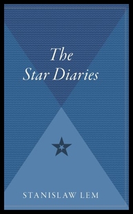 【预售】Star Diaries: Further Reminiscences of Ijon Tichy