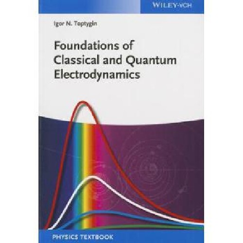 【预订】Foundations of Classical and Quantum...