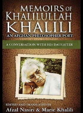 【预售】Memoirs of Khalilullah Khalili: An Afghan Philoso