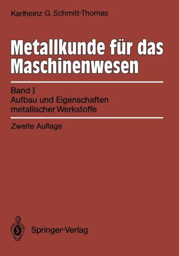 【预订】Metallkunde Fur Das Maschinenwesen: ...