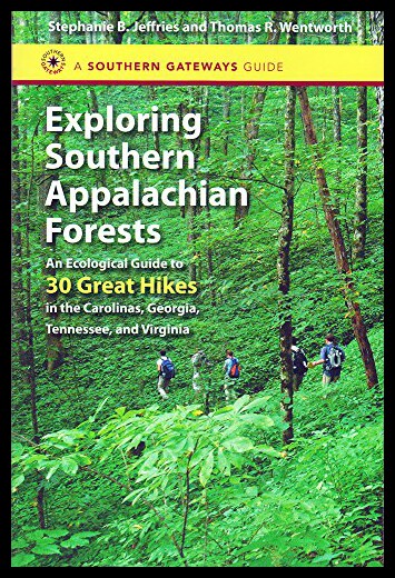 【预售】Exploring Southern Appalachian Forests: An Ecolog