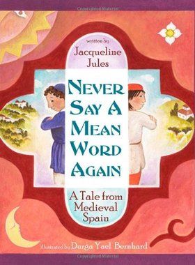 【预售】Never Say a Mean Word Again: A Tale from Medie...