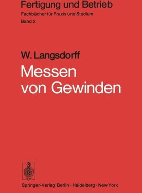 【预订】Messen Von Gewinden: Grundsatzliches...