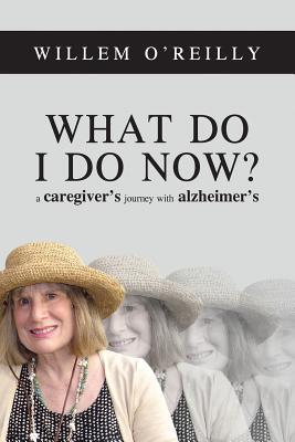 【预售】What Do I Do Now?: A Caregiver's Jou...