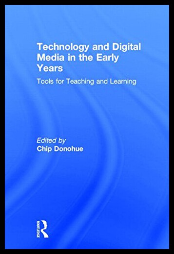 【预售】Technology and Digital Media in the Early Years: