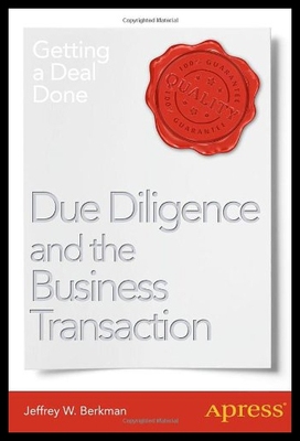 【预售】Due Diligence and the Business Transaction: Getti