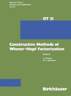 【预售】Constructive Methods of Wiener-Hopf Factorization