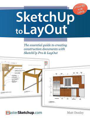 【预售】Sketchup to Layout: The Essential Gu...