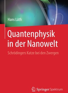【预订】Quantenphysik in Der Nanowelt: Schro...