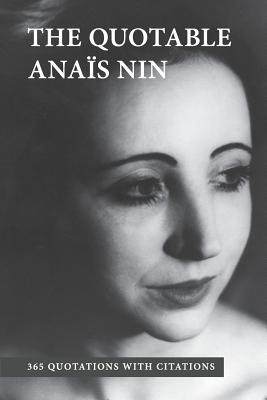 【预售】The Quotable Anais Nin: 365 Quotatio...