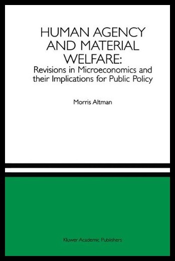 【预售】Human Agency and Material Welfare: Revisions in M