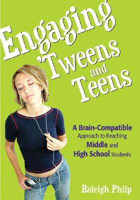 【预售】Engaging Tweens and Teens: A Brain-Compatible ...
