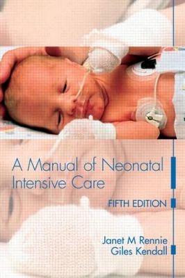 【预售】A Manual of Neonatal Intensive Care Fifth Editi