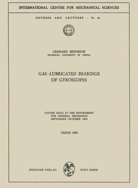 【预订】Gas-Lubricated Bearings of Gyroscope...