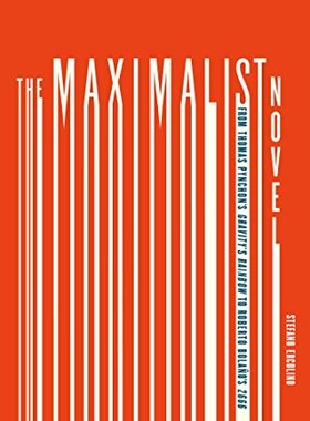 【预售】The Maximalist Novel: From Thomas Pynchon's Gr...