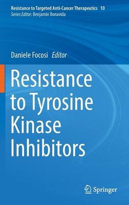 【预订】Resistance to Tyrosine Kinase Inhibitors
