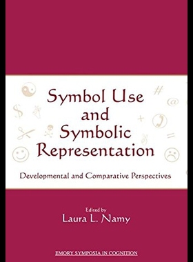 【预售】Symbol Use and Symbolic Representation: Developme