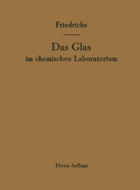 【预订】Das Glas Im Chemischen Laboratorium