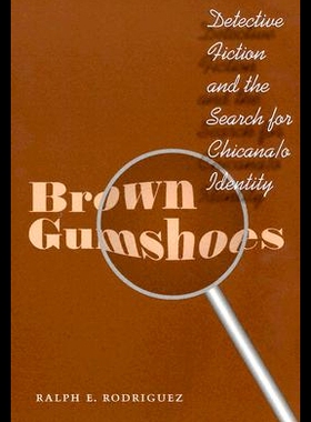 【预售】Brown Gumshoes: Detective Fiction and the Searc