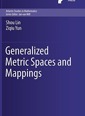 【预订】Generalized Metric Spaces and Mappings