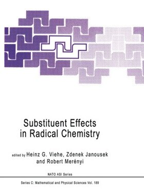 【预订】Substituent Effects in Radical Chemistry