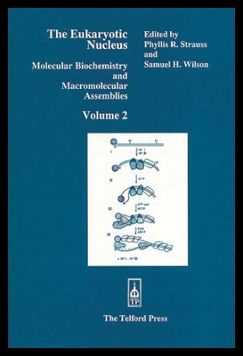 【预售】The Eukaryotic Nucleus: Molecular Biochemistry an