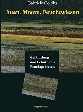 【预订】Auen, Moore, Feuchtwiesen: Gefahrdun...