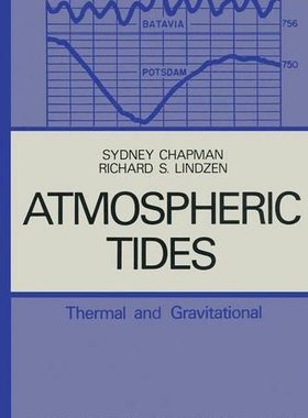 【预订】Atmospheric Tides: Thermal and Gravi...