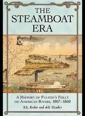 【预售】The Steamboat Era: A History of Fulton's Folly on