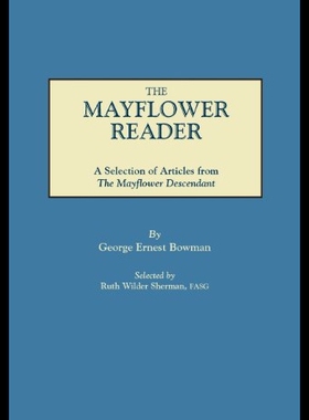 【预售】The Mayflower Reader. a Selection of Articles fro