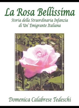 【预售】La Rosa Bellissima: Storia Della Straordinaria In