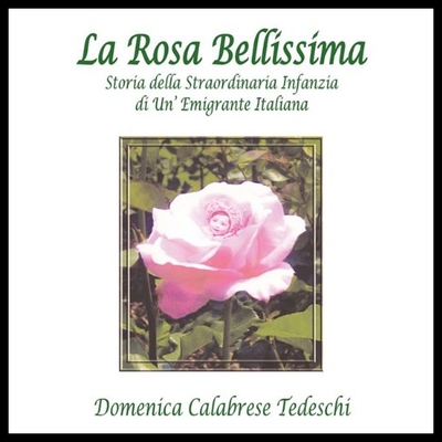 【预售】La Rosa Bellissima: Storia Della Straordinaria In