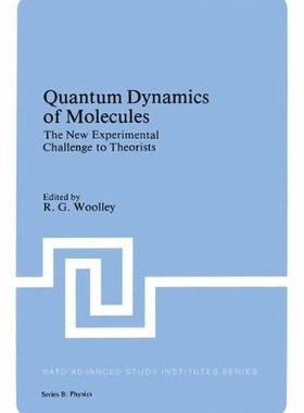 【预售】Quantum Dynamics of Molecules: The New Experim...