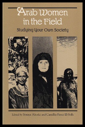 【预售】Arab Women in the Field: Studying Your Own Societ