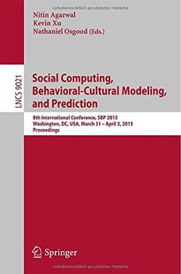 【预订】Social Computing, Behavioral-Cultura...