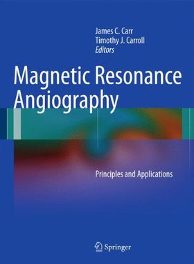 【预订】Magnetic Resonance Angiography