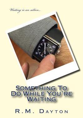 【预售】Something to Do While You're Waiting...