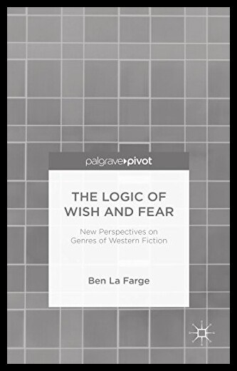 【预售】The Logic of Wish and Fear: New Perspectives on G