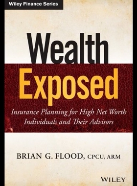 【预售】Wealth Exposed: Insurance Planning for