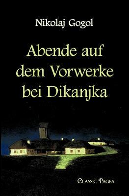 【预售】Abende Auf Dem Vorwerke Bei Dikanjka