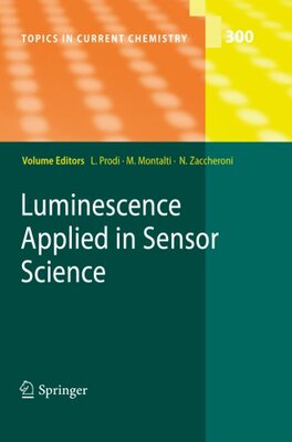 【预订】Luminescence Applied in Sensor Science