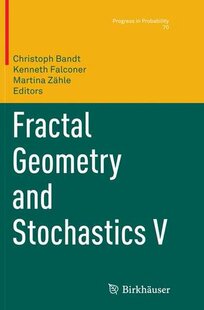 【预订】Fractal Geometry and Stochastics V