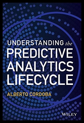 【预售】Understanding the Predictive Analytics Lifecycle