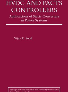 【预售】Hvdc and Facts Controllers: Applications of St...