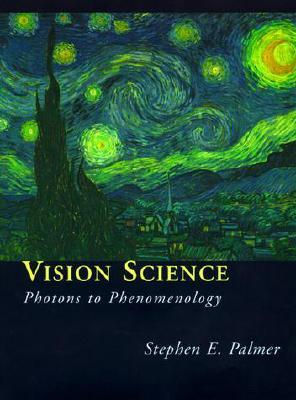 现货Vision Science: Photons to Phenomenology