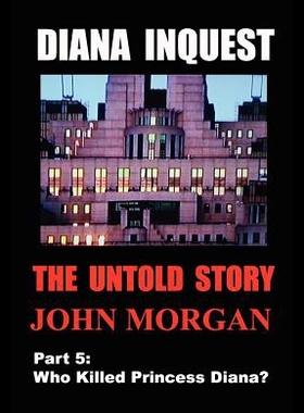 【预售】Diana Inquest: Who Killed Princess Diana?