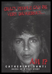 【预售】Crazy People Can Be Very Dangerous...: Am I?