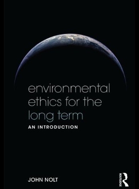 【预售】Environmental Ethics for the Long Term: An Introd