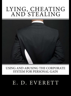 【预售】Lying, Cheating and Stealing: Using and Abusing t